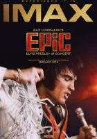 EPiC: Элвис Пресли на концерте смотрите онлайн (2025) в хорошем качестве