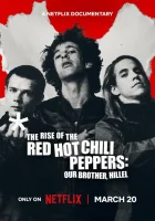  Восхождение Red Hot Chili Peppers: Наш брат Хиллел смотрите онлайн (2026) в хорошем качестве