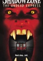  Зона теней: Поезд вампиров смотрите онлайн (1996) в хорошем качестве