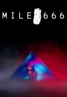  Миля 666 смотрите онлайн (2025) в хорошем качестве