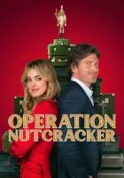  Операция Щелкунчик смотрите онлайн (2024) в хорошем качестве