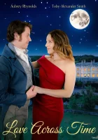  Любовь сквозь время смотрите онлайн (2024) в хорошем качестве